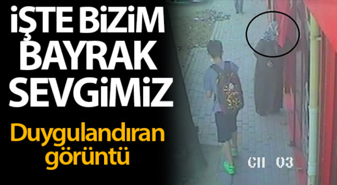 İşte bizim Bayrak sevgimiz