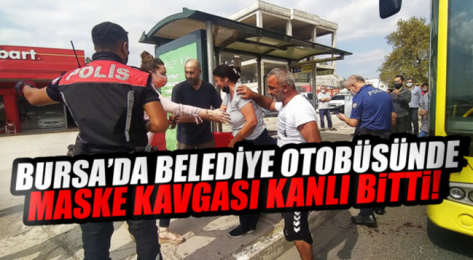 Bursa'da otobüste maske yüzünden dehşet