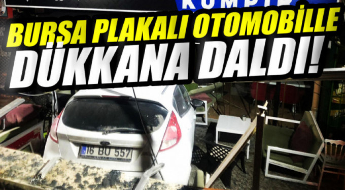 Bursa plakalı araç kafeye böyle daldı