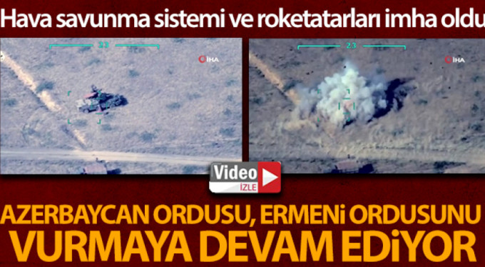 SİHA'lar Ermeni hedeflerini yerle bir etti