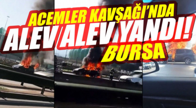 Ana yolda alev alev yandı
