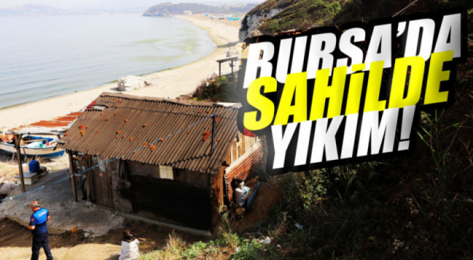 Sahildeki kaçak binalar yıkılıyor