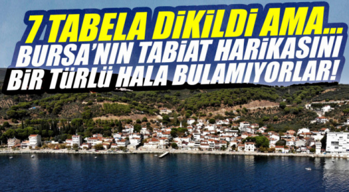 Bu köyün 7 tabelası var ama kimse bilmiyor