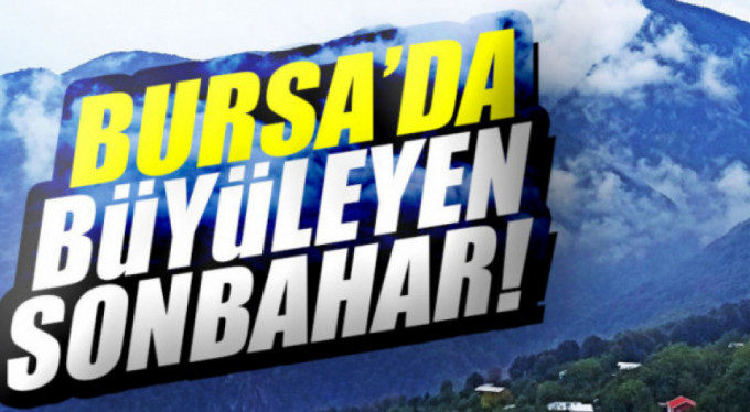 Bursa'da büyüleyen görüntü