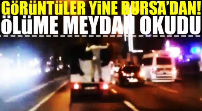 Ölüme böyle meydan okudu