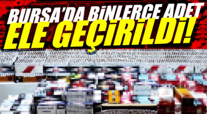 Bursa'da kaçak sigara imalathanesine operasyon