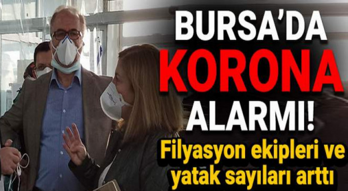 Bursa'da korona virüs tedbirleri arttırılıyor
