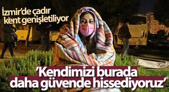 Çadırkentte sabahladılar