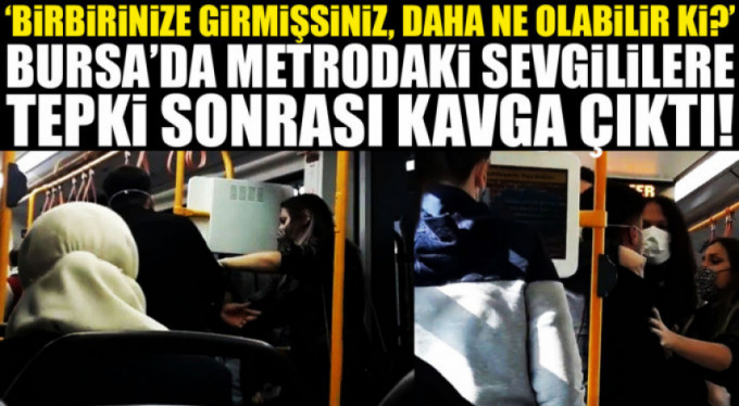 Metroda neden sarılıyorsun kavgası