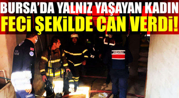 Bursa'da facia...Yangında hayatını kaybetti