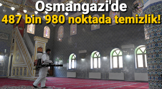 Osmangazi'de binlerce noktada dezenfektasyon sürüyor