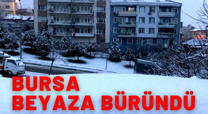 Bursa beyaza büründü
