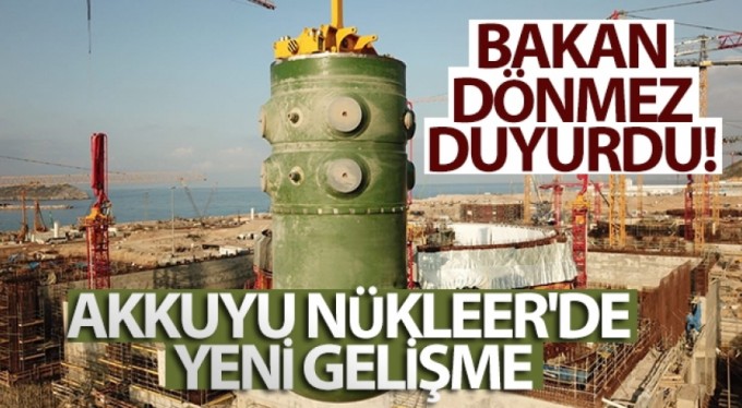 Akkuyu Nükleer'de yeni gelişme