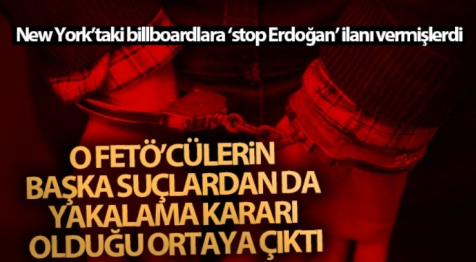 New York'taki FETÖ'cülerin başka suçlardan da yakalama kararı olduğu öğrenildi