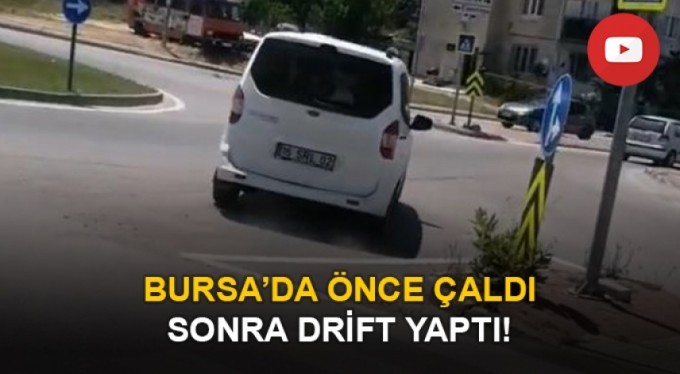 Bursa'da çalıntı araçla drift yaptı... O anlar kamerada