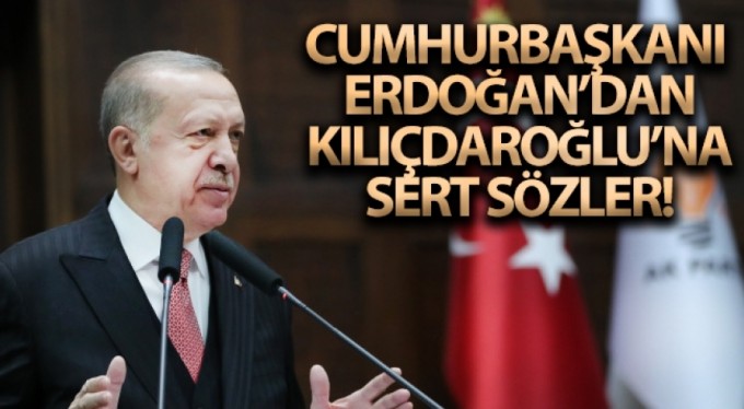 Cumhurbaşkanı Erdoğan'dan Kılıçdaroğlu'na sert sözler