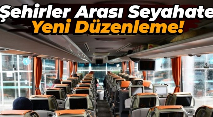 Şehirler arası seyahatte yüzde 50 koltuk sınırlamasına yeni düzenleme!