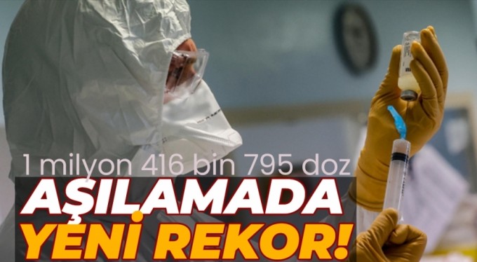 Günlük aşılamada yeni rekor!