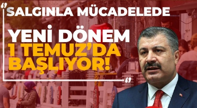 Salgınla mücadelede yeni dönem: O etkinlikler 1 Temmuz'da başlıyor!