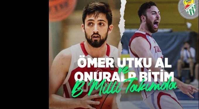 Ömer Utku Al ve Onuralp Bitim Milli takımda