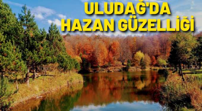 Uludağ'da hazan güzelliği
