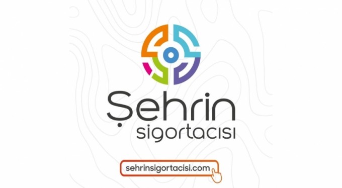 ŞEHRİN SİGORTACISI SİZLERLE