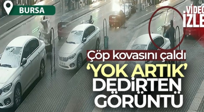 "Yok artık" dedirten görüntü...Çöp kovasını böyle çaldı