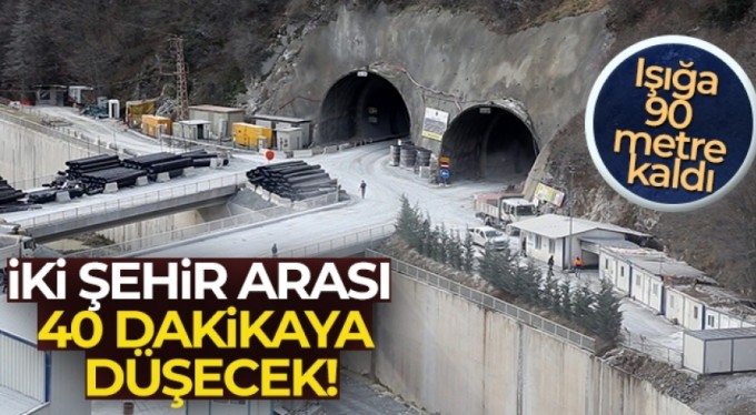Işığa 90 metre kaldı! İki şehir arası 40 dakikaya düşecek