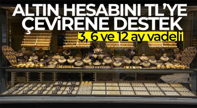 Altın hesabını TL'ye çevirene destek