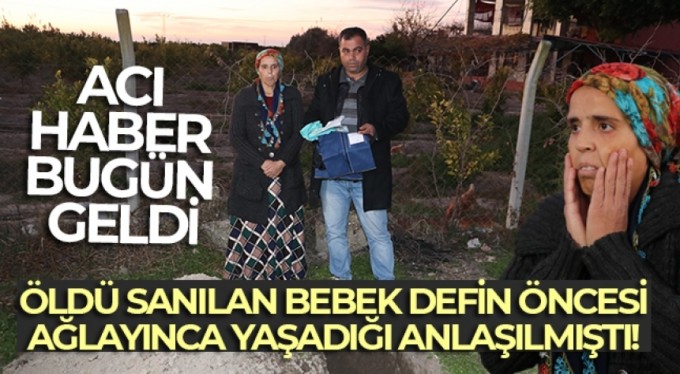 'Öldü' denilen bebek kurtarılamadı