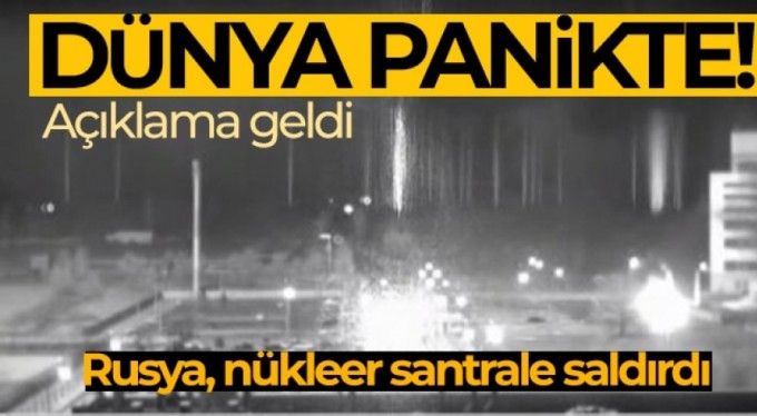 Dünya panikte; Rusya ve Ukraynalı askerlerin çatışması sırasında Zaporijya Nükleer Santrali'nde yangın çıktı