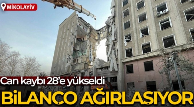 Mikolayiv'de vurulan valilik binasında can kaybı 28'e yükseldi