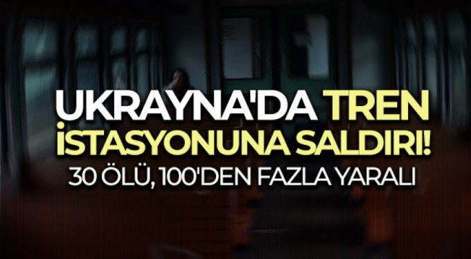 Ukrayna'da tren istasyonuna saldırı! 30 ölü, 100'den fazla yaralı