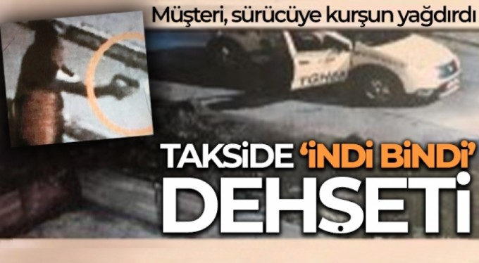 Ataşehir'de takside 'indi bindi' dehşeti