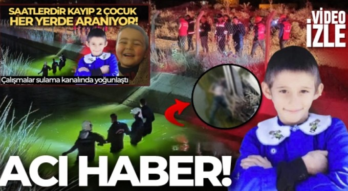 Kayıp çocuklardan 1'ini cansız bedenine ulaşıldı