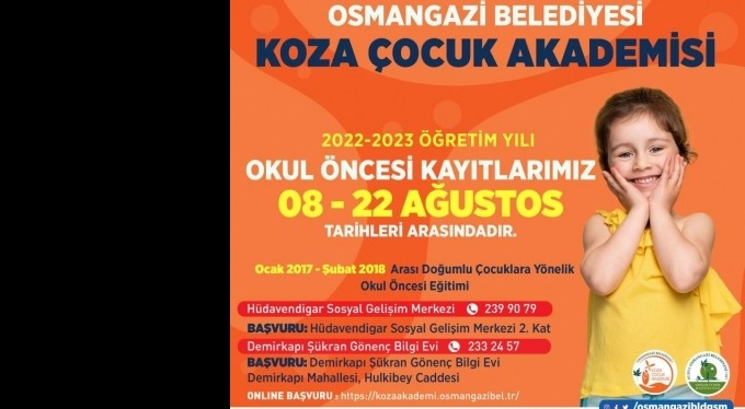Osmangazi Koza Çocuk Akademi'de kayıtlar başladı
