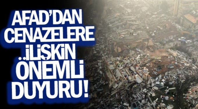 AFAD'dan cenazelere ilişkin duyuru