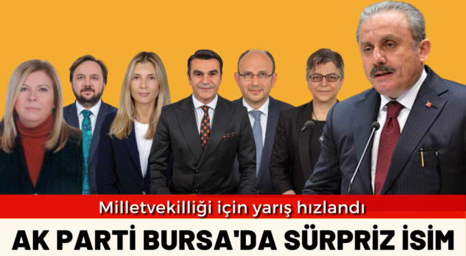 AK Parti Bursa'da adaylık yarışında sürpriz isim