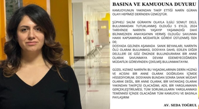 Narin Güran'ın tutuklu amcasının avukatı davadan çekildi