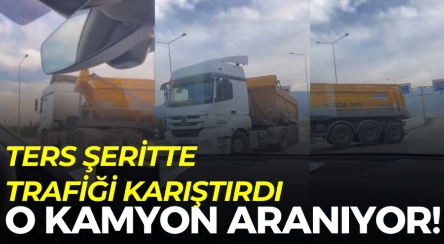 Bursa'da ters şeritten giren kamyon 'pes' dedirtti