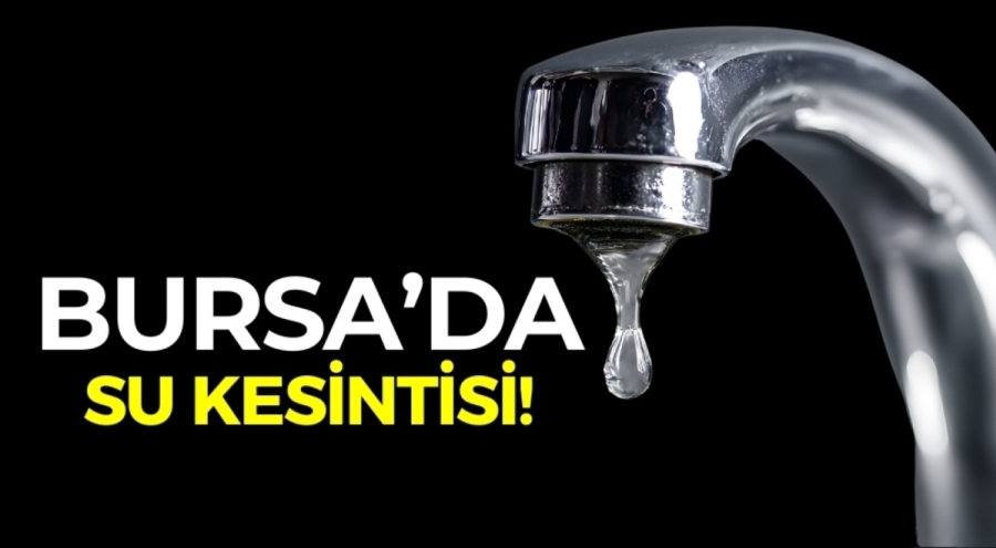 Bursa'da su kesintisi