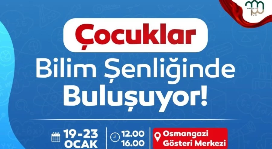 Osmangazi'de çocuklar ve gençler bilimle buluşacak