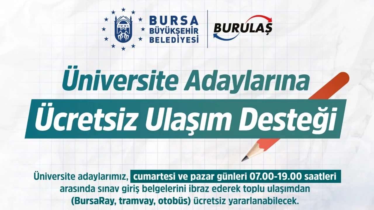 Bursa'da üniversite adaylarına ücretsiz ulaşım desteği