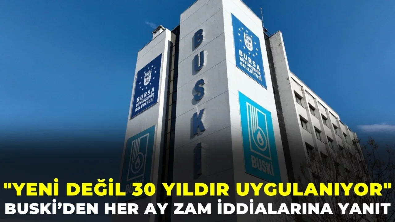 Bursa'da BUSKİ'den su tarifeleriyle ilgili açıklama